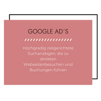 Kachel für Google Ads: Zielgerichtete Suchanzeigen für mehr Webseitenbesucher und Buchungen.